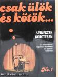 Csak ülök és kötök...