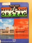 A kettészakadt ország