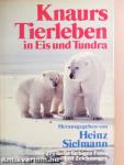 Knaurs Tierleben in Eis und Tundra