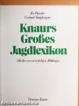 Knaurs Großes Jagdlexikon