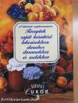 Receptek saját készítésű lekvárokhoz, darabos dzsemekhez és zselékhez