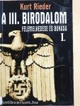 A III. Birodalom felemelkedése és bukása I. (töredék)