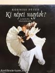 Ki népei vagytok?