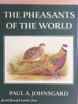 The Pheasants of the World