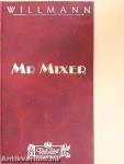 Mr. Mixer