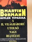 Martin Bormann Hitler titkára