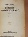 Erzsébet magyar királyné