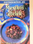 Mexikói ételek