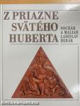 Z priazne Svätého Huberta (dedikált példány)