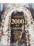 2000 év lakomái