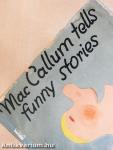 Mac Callum tells funny stories