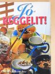 Jó reggelit!