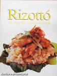 Rizottó és egyéb rizses ételek