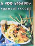 A 100 legjobb spanyol recept