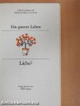 Ein ganzes Leben Liebe?