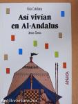 Así vivían en Al-Andalus