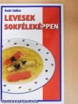 Levesek sokféleképpen