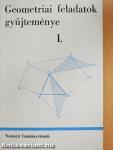 Geometriai feladatok gyűjteménye I.