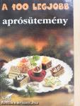 A 100 legjobb aprósütemény