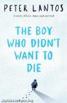 The Boy Who Didn't Want to Die