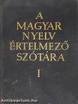 A magyar nyelv értelmező szótára I-VII.