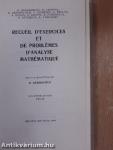 Recueil d'Exercices et de Problémes d'Analyse Mathématique