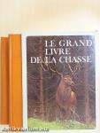 Le Grand Livre de la Chasse I-II