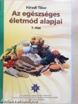Az egészséges életmód alapjai 1.