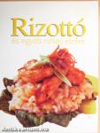 Rizottó és egyéb rizses ételek