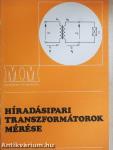 Híradásipari transzformátorok mérése