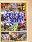 Ősztől őszig a kiskertben