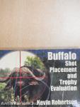 Buffalo Shot Placement and Trophy Evaluation