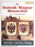 Az Osztrák-Magyar Monarchia I. 