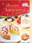 Fenséges karácsonyi menük