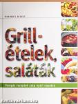 Grillételek, saláták
