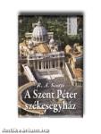 A SZENT PÉTER-SZÉKESEGYHÁZ - KÜLÖNLEGES KÖNYEK