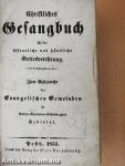 Christliches Gesangbuch für die öffentliche und häusliche Gottesverehrung (gótbetűs)
