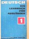 Deutsch - Ein Lehrbuch für Ausländer 1.