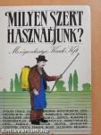 Milyen szert használjunk?