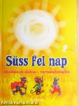 Süss fel nap