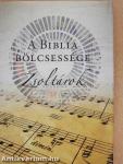 A Biblia Bölcsessége - Zsoltárok