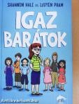 Igaz barátok