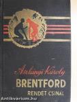 Brentford rendet csinál