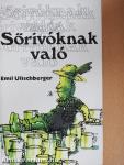 Sörivóknak való