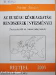 Az európai közigazgatási rendszerek intézményei