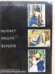 Manet, Degas, Renoir