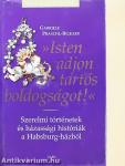 »Isten adjon tartós boldogságot!«