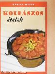 Kolbászos ételek