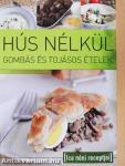 Hús nélkül