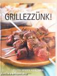 Grillezzünk!